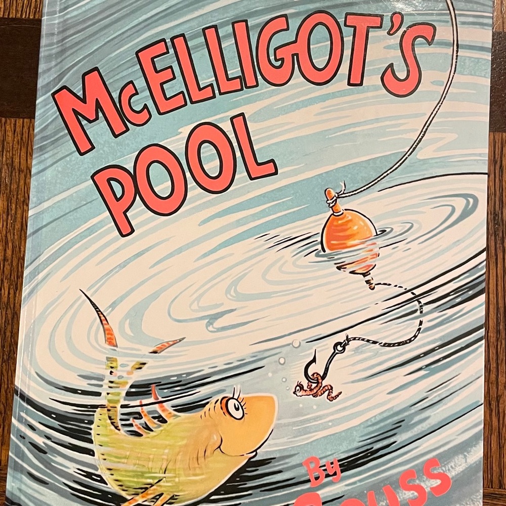 McElligot’s Pool by Dr. Seuss